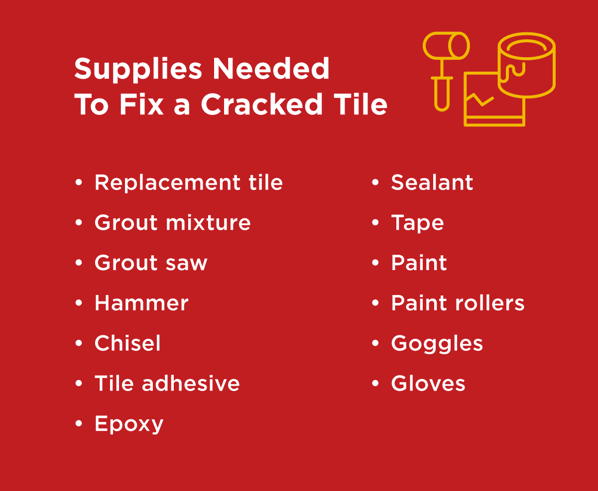 Supplies needed to fix a cracked tile.